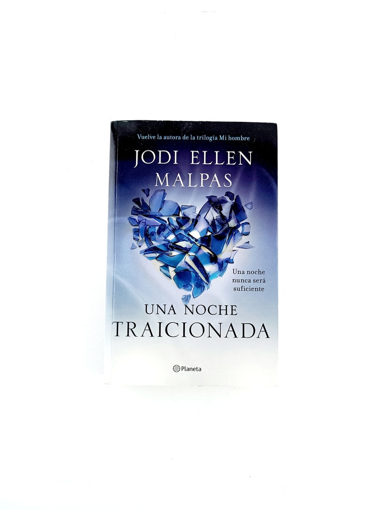 Una noche. traicionada 2 segundo volumen de la trilogía una noche by Jodi Ellen Malpas