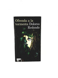 Ofrenda a la tormenta by Dolores Redondo