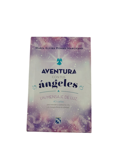 Aventura con tus Ángeles un Mensaje de luz by María Elvira Pombo Marchand