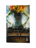 Cazadores de sombras 1 ciudad de hueso by Cassandra Clare