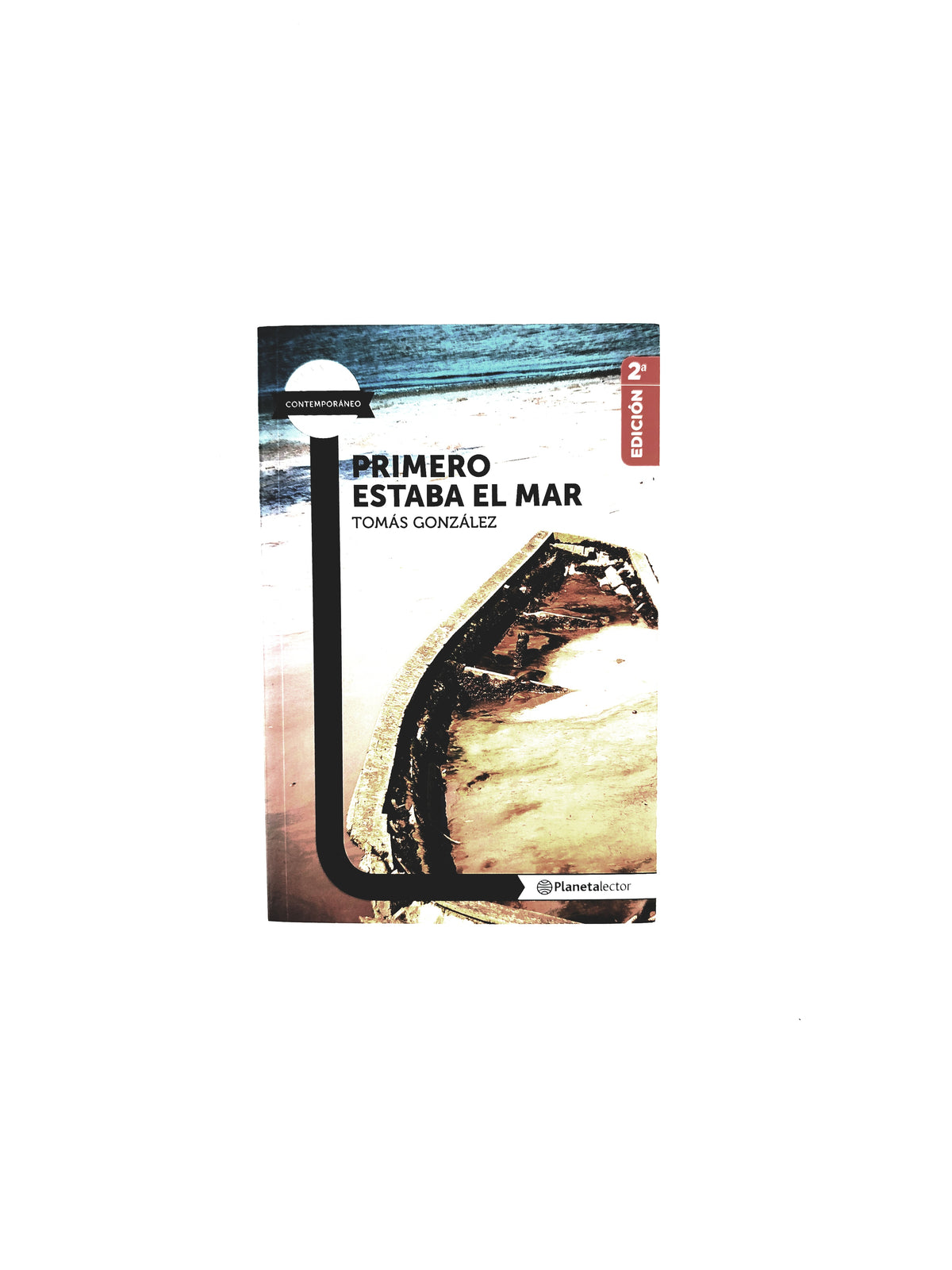 Primero estaba el mar by Tomás González