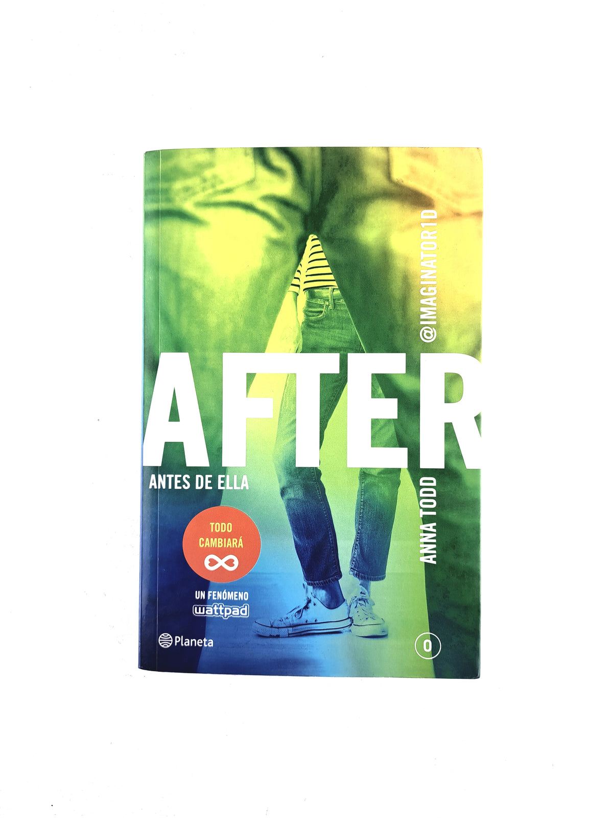 After 0 antes de ella by Anna Todd