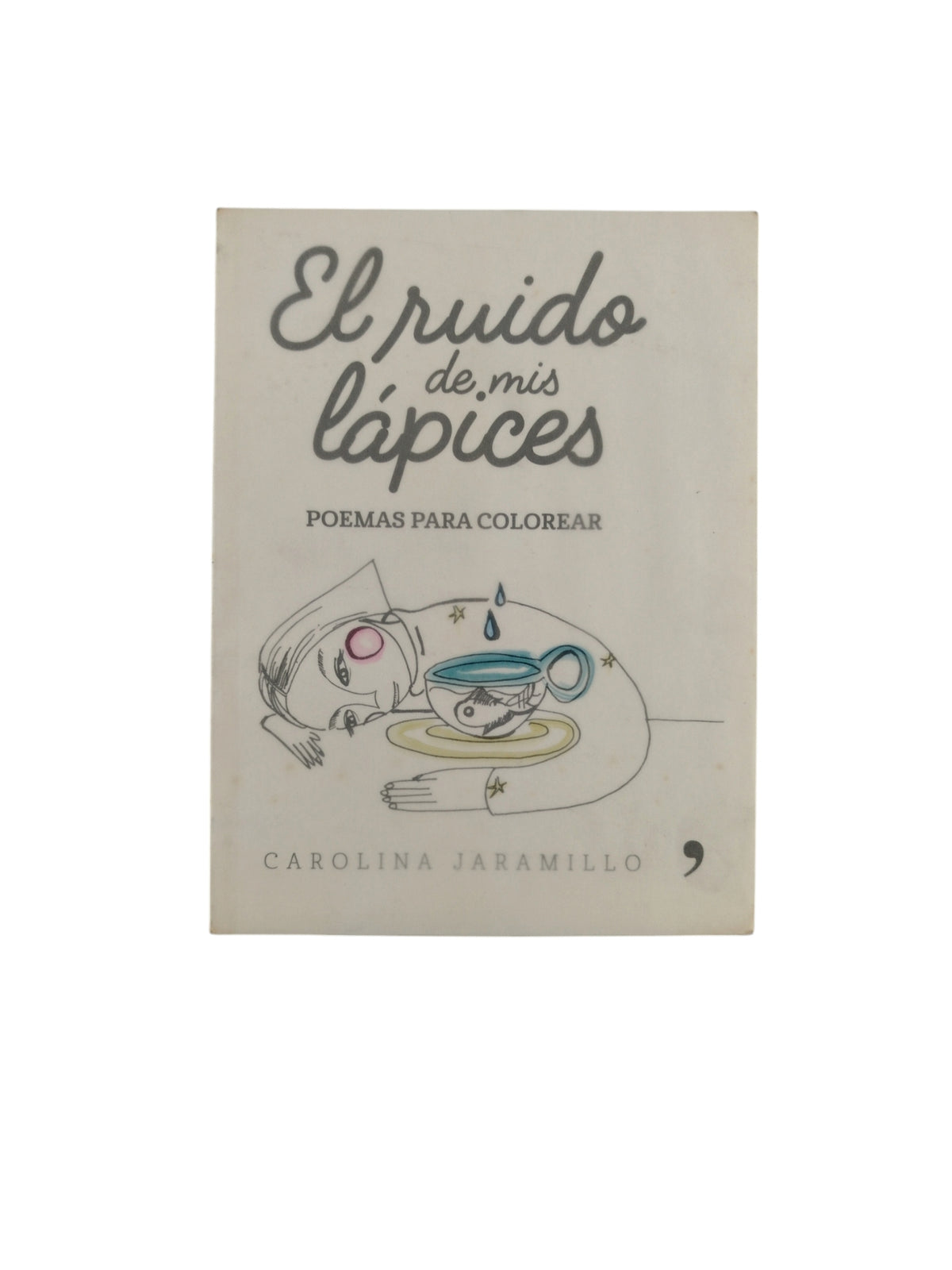 El ruido de mis Lápices by Carolina Jaramillo
