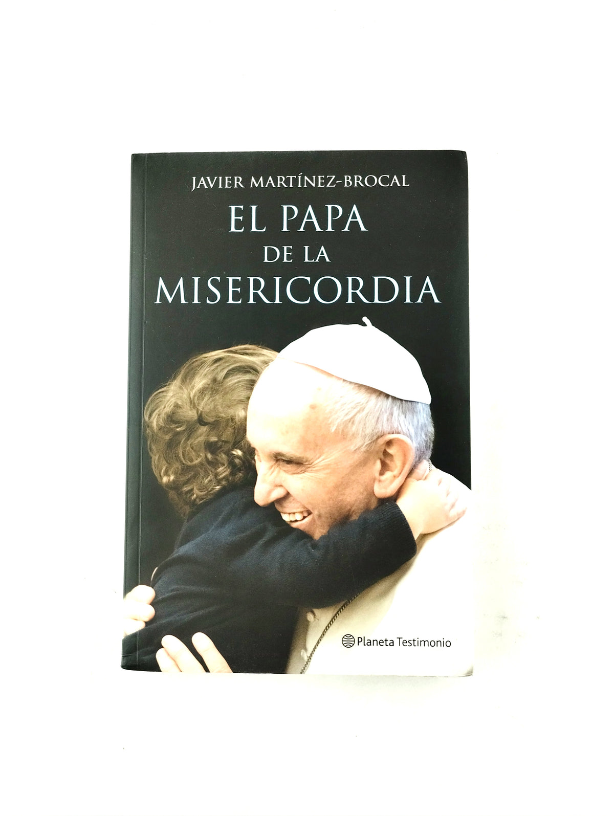 El papa de la misericordia by Javier Martínez Brocal