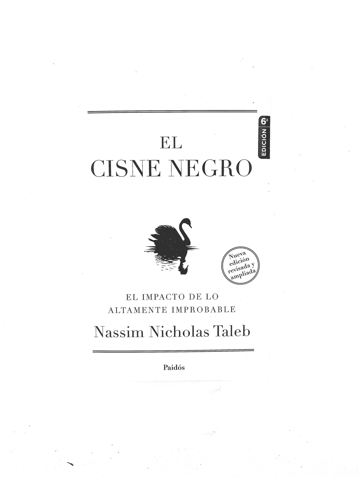 El Cisne Negro by Nassim Nicholas Taleb