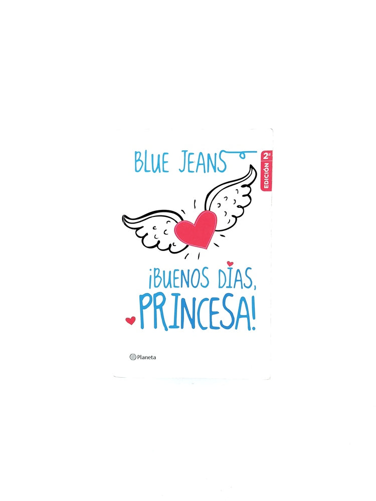 Buenos dias princesa by Blue Jeans