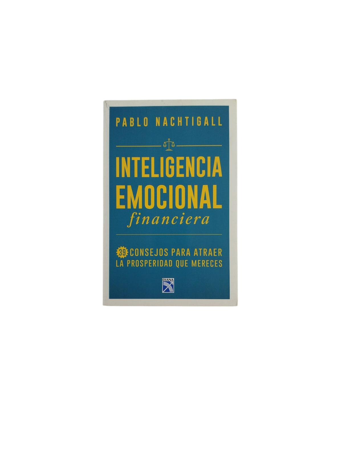 Inteligencia Emocional financiera by Pablo Nachtigall