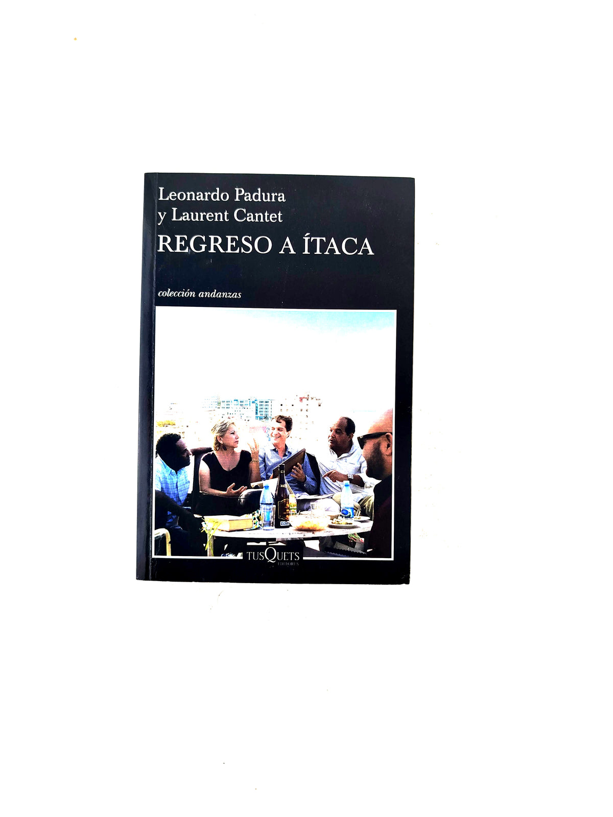 Regreso a Ítaca by Leonardo Padura