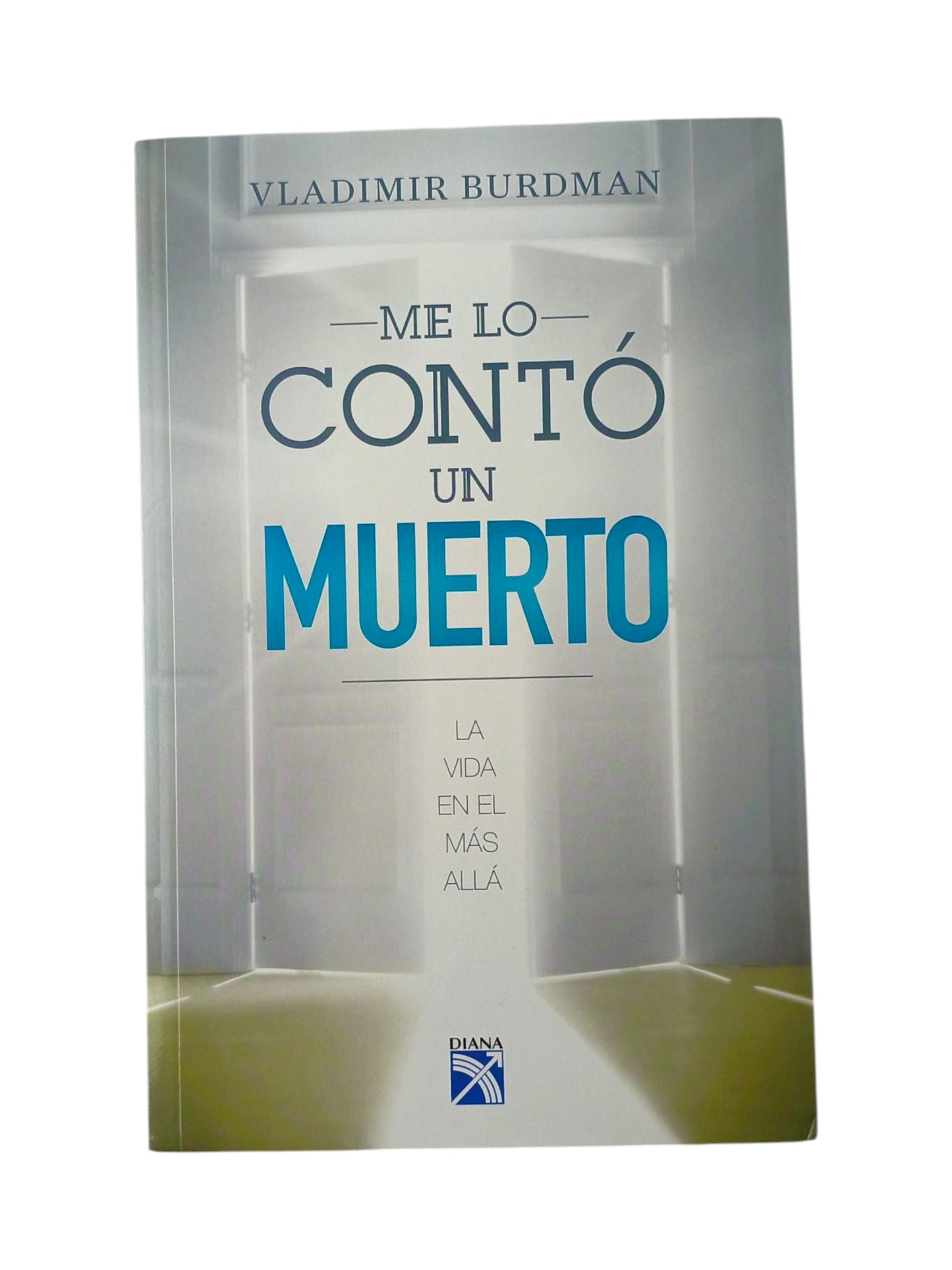 Me lo Contó un Muerto