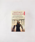 Los asesinos del emperador by Santiago Posteguillo