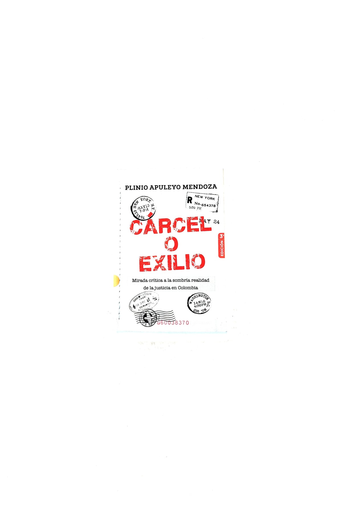Cárcel o exilio by Plinio Apuleyo Mendoza