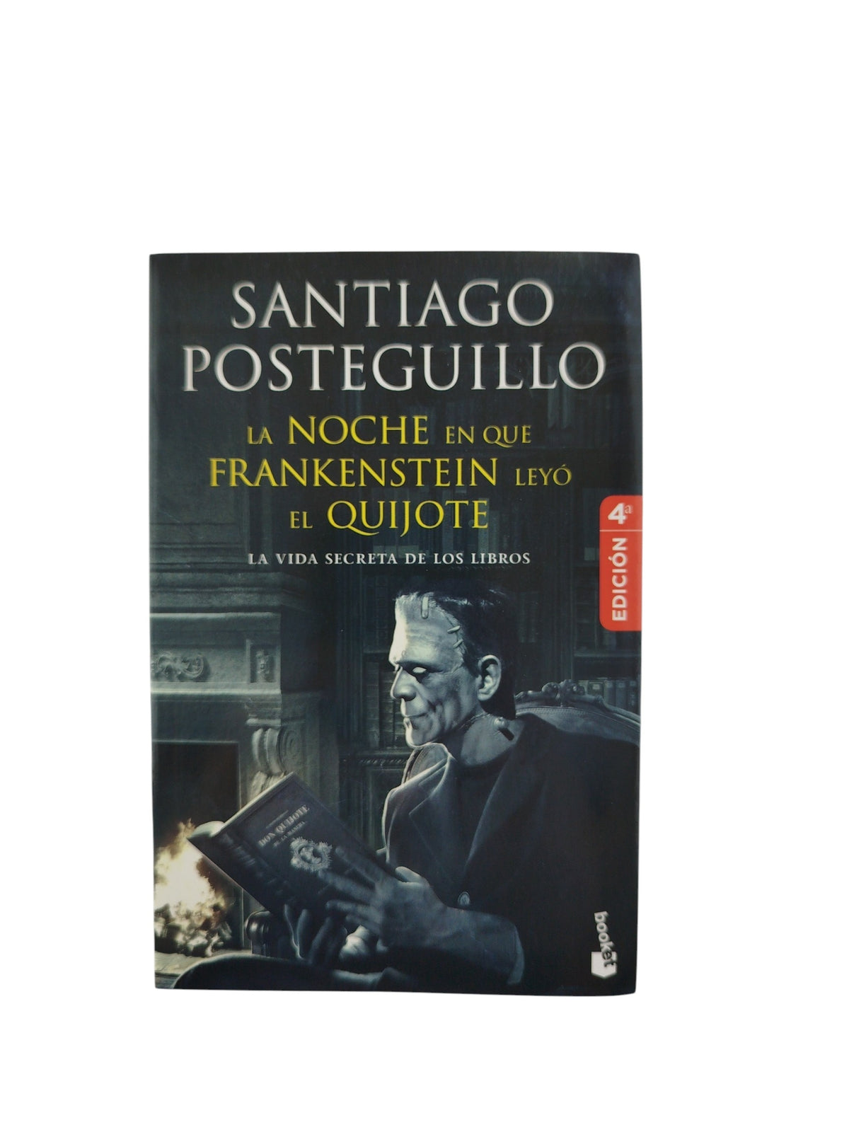 La noche en que frankenstein leyó el quijote by Santiago Posteguillo