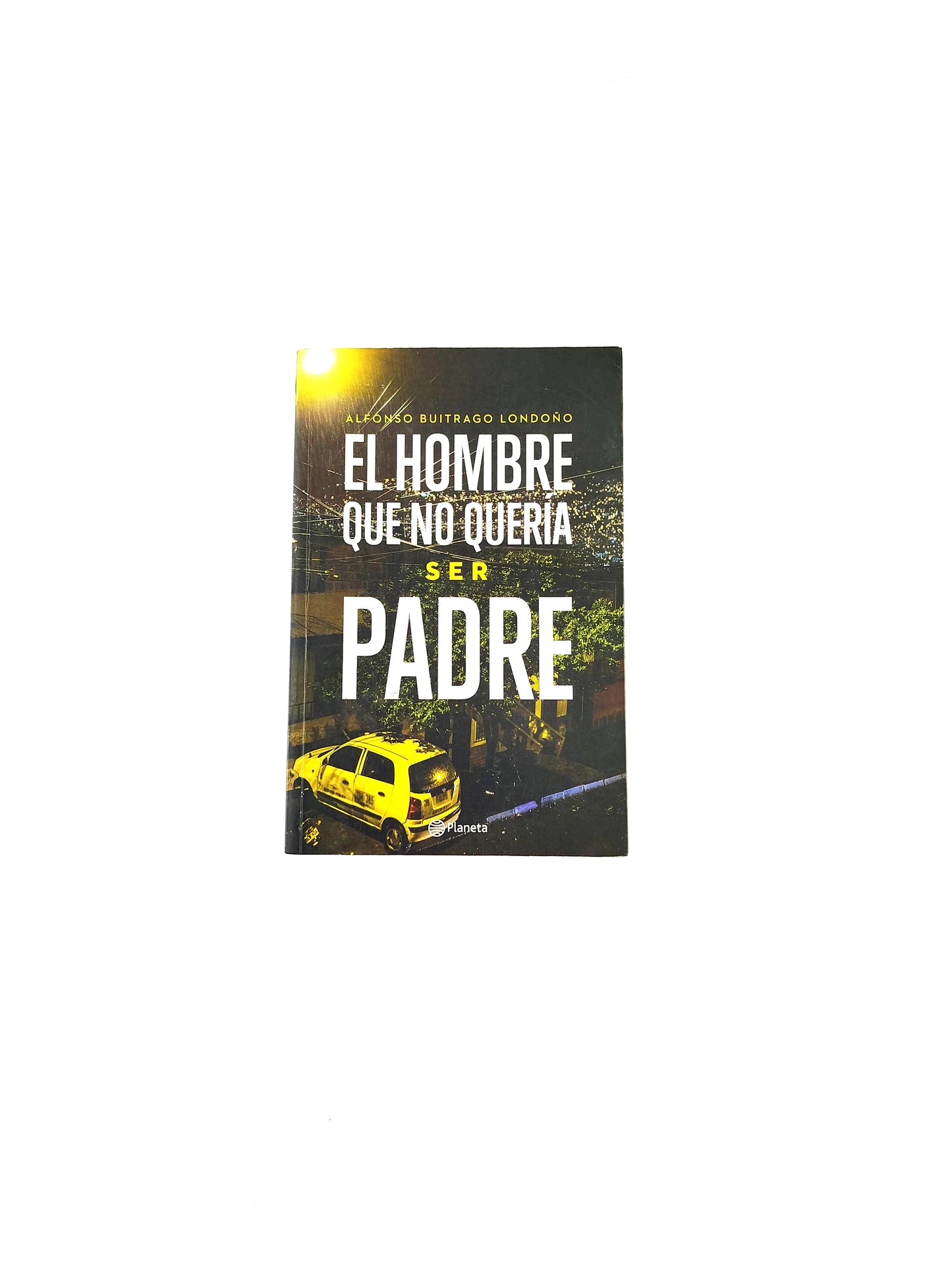 El hombre que no quería ser padre