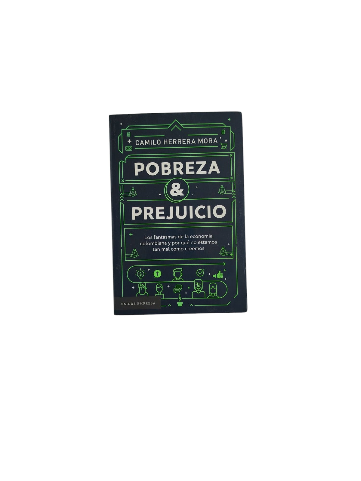 Pobreza y Prejuicio by Camilo Herrera Mora