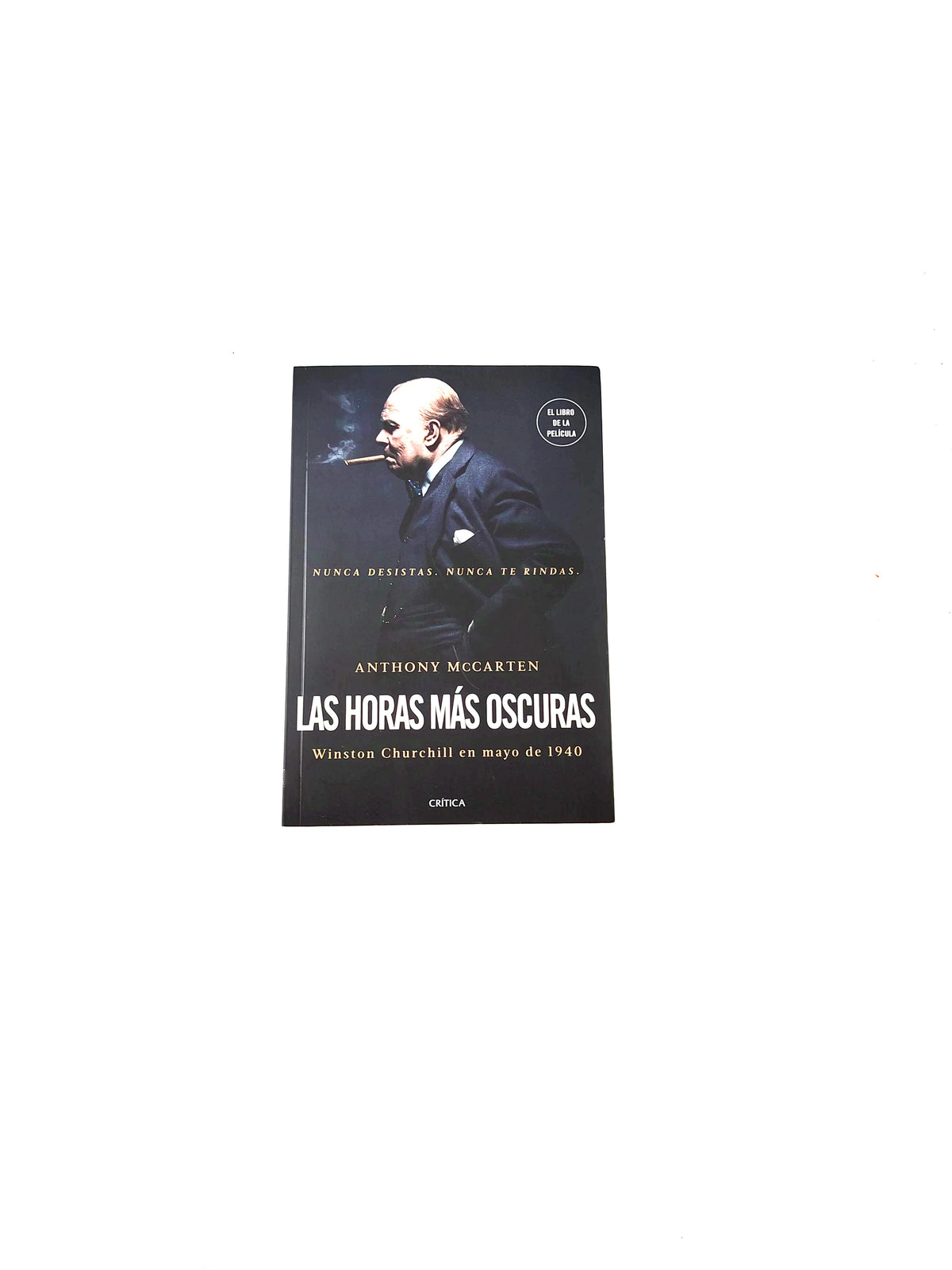 Las horas más oscuras by Anthony Mccarter