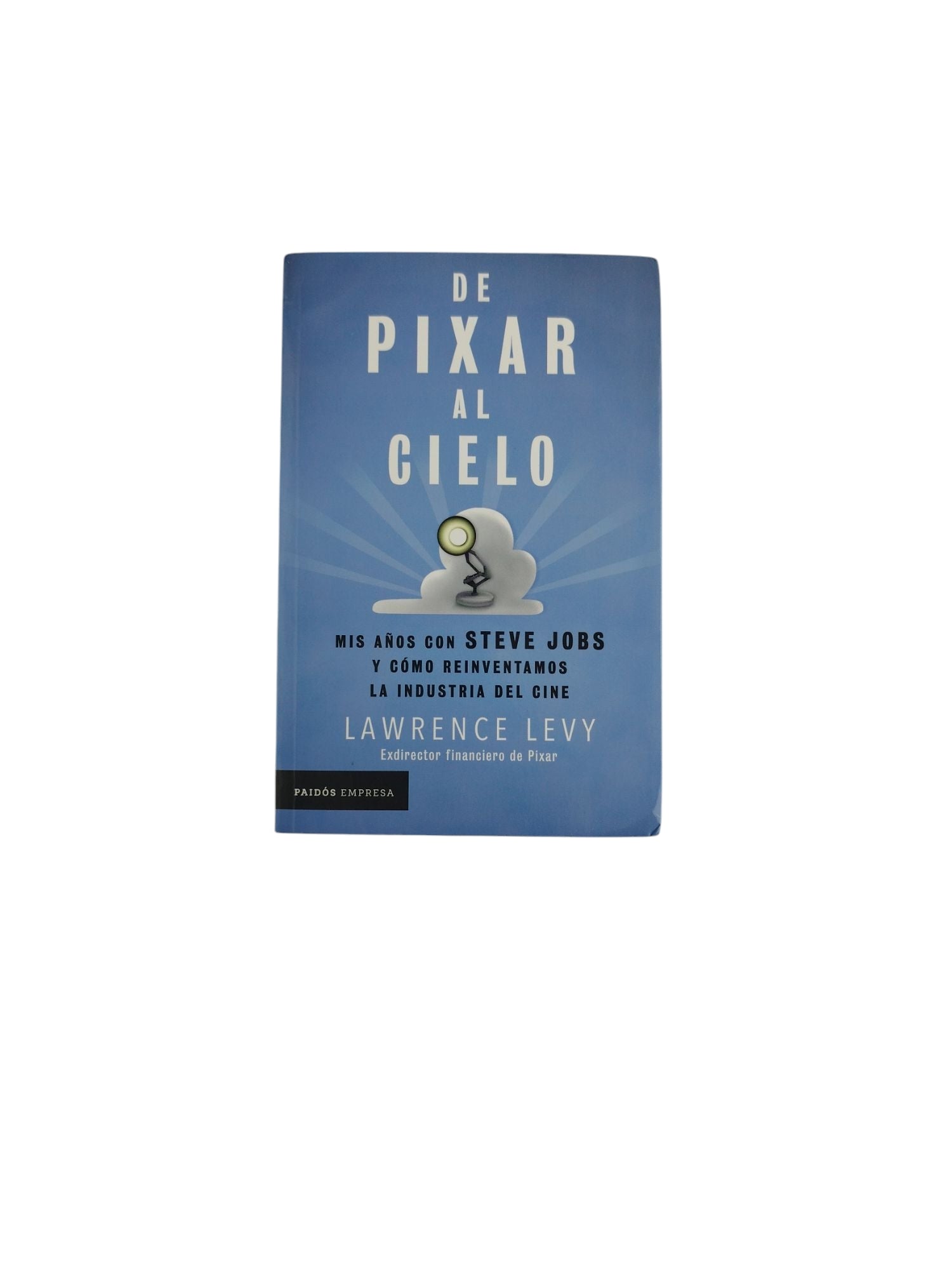 De Pixar Al Cielo by Lawrence Levy