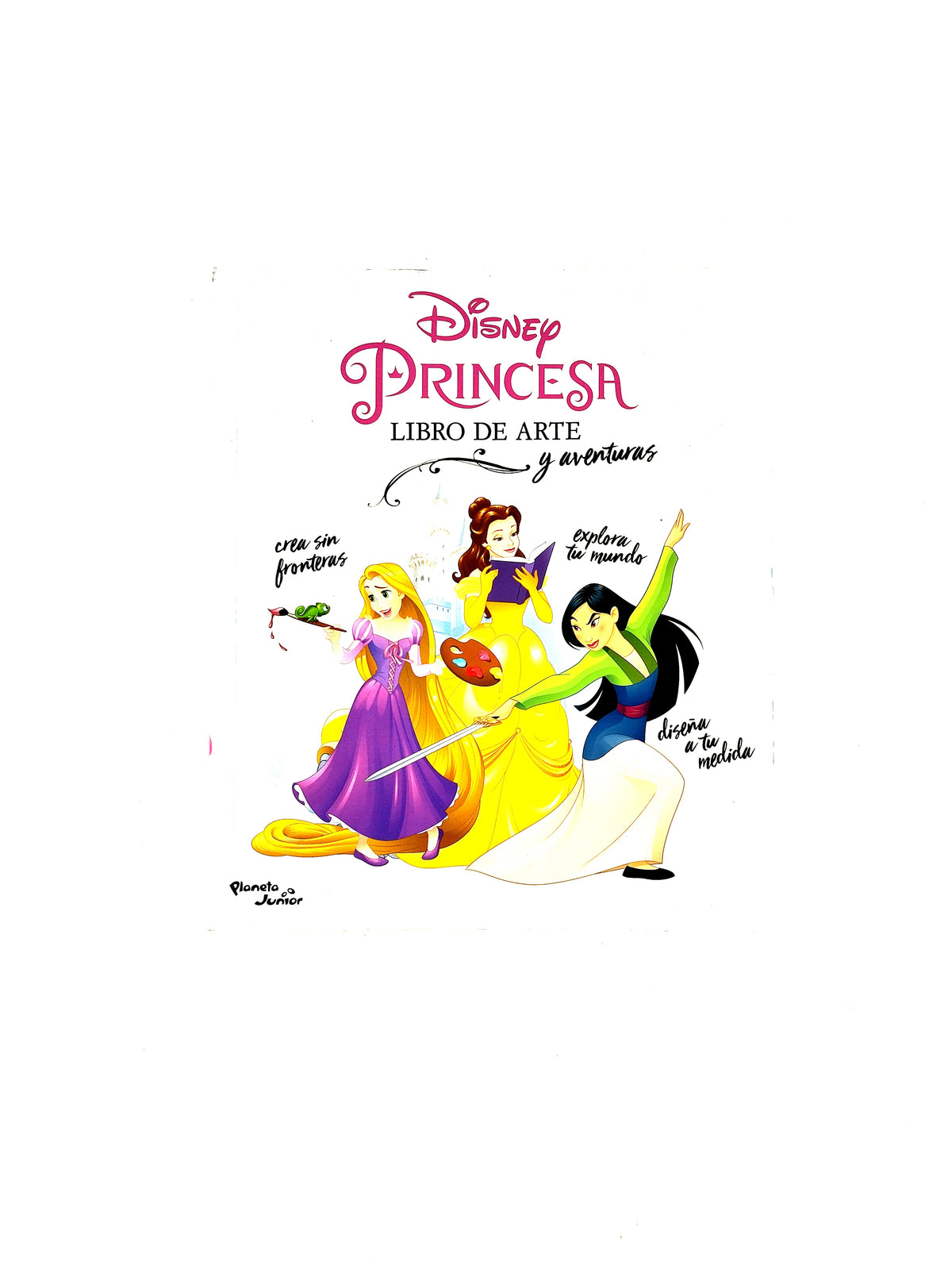 Disney princesa libro de arte y aventuras by Sin autor