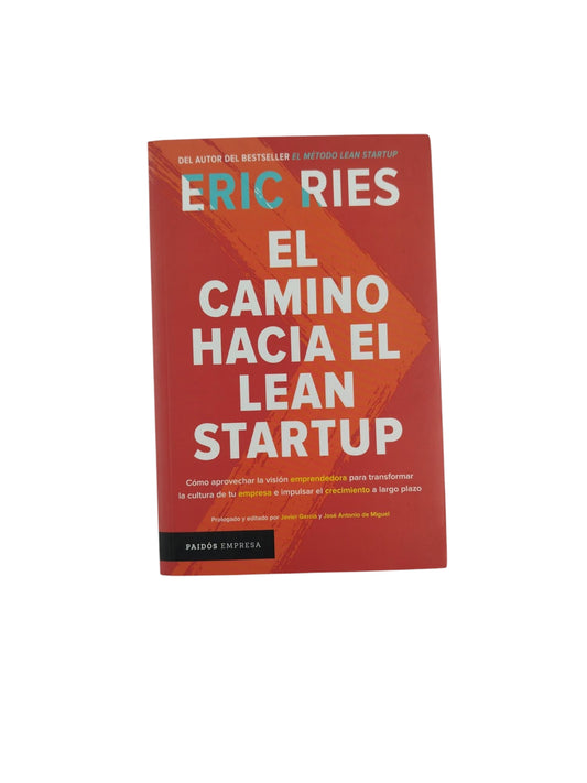 El Camino Hacia El Lean Startup
