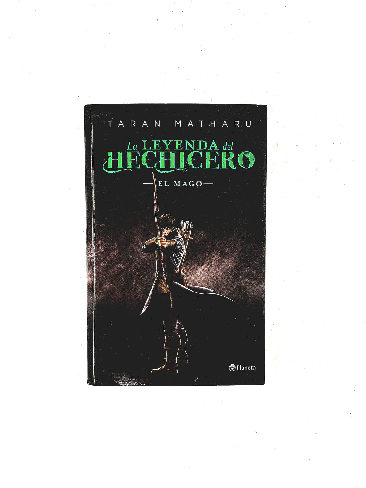 La leyenda del hechicero. El mago libro 3 by Taran Matharu