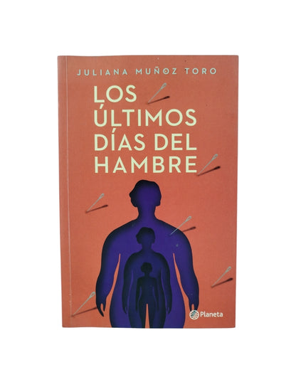 Los Últimos Días del Hambre