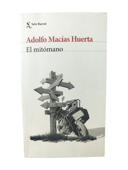 El Mitómano by Adolfo Macias Huerta
