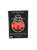 Anima muni I Hijos del Clan rojo un secreto que no debería ser revelado jamás by Elia Barceló