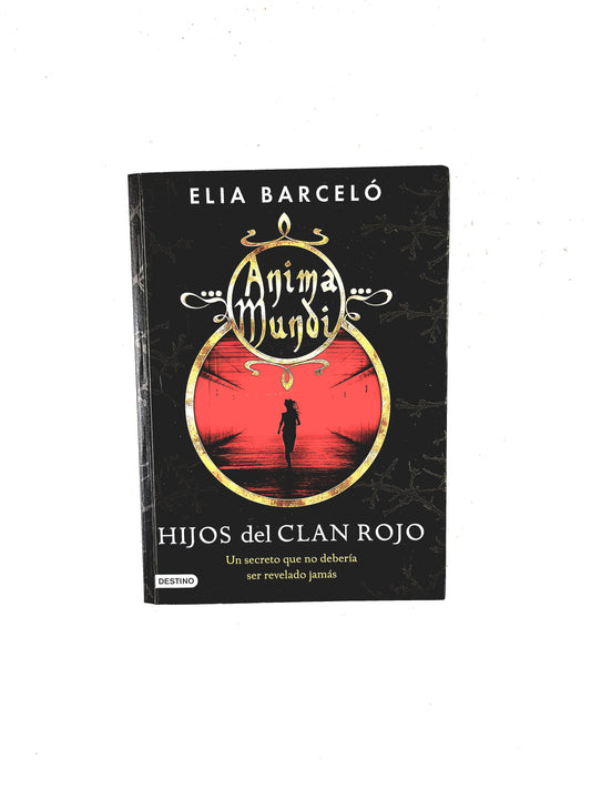 Anima muni I Hijos del Clan rojo un secreto que no debería ser revelado jamás