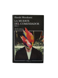La muerte del comendador libro 1 by Haruki Murakami