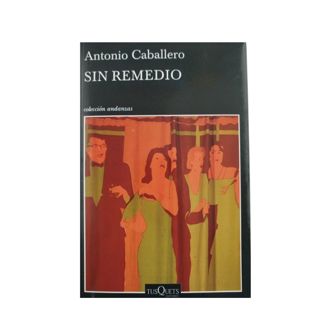 Sin remedio by Antonio Caballero