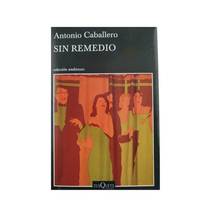 Sin remedio by Antonio Caballero