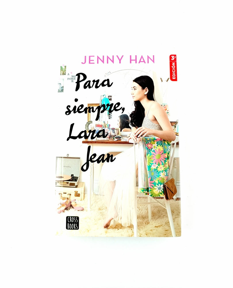 Para siempre lara jean by Jenny Han