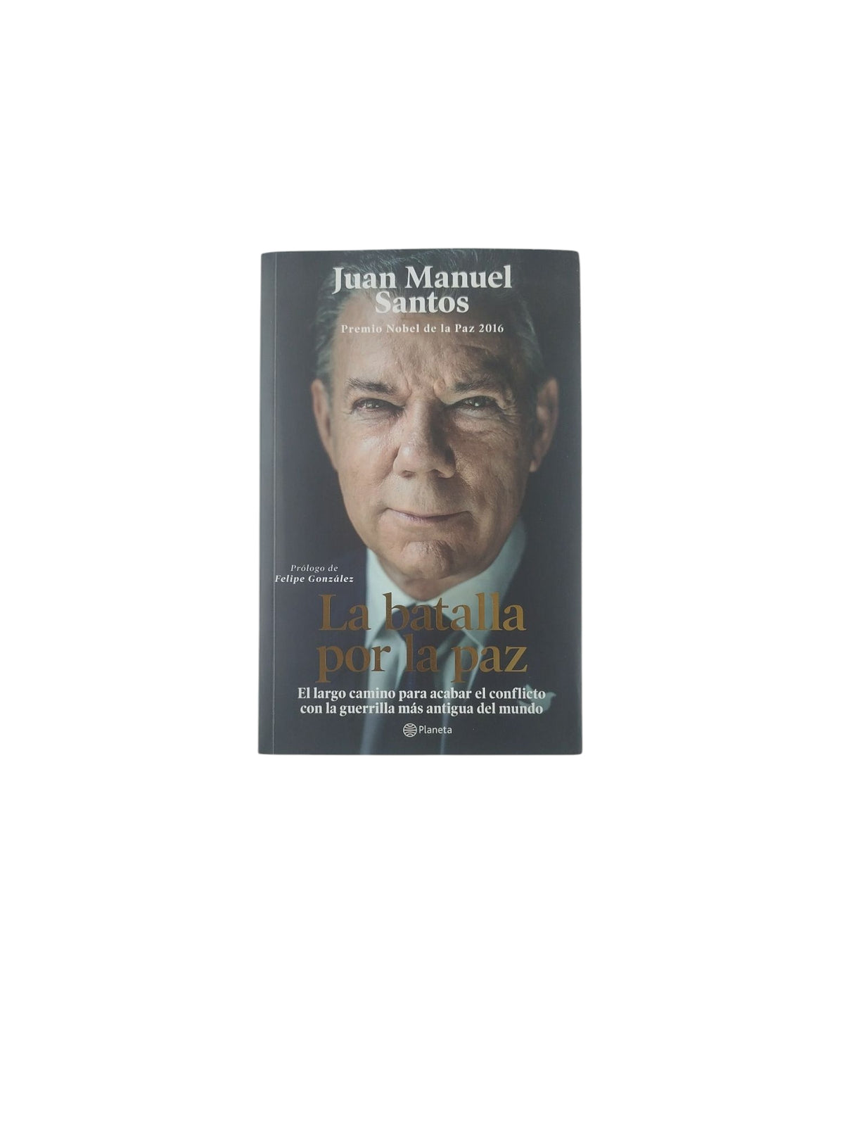 La batalla por la paz by Juan Manuel Santos