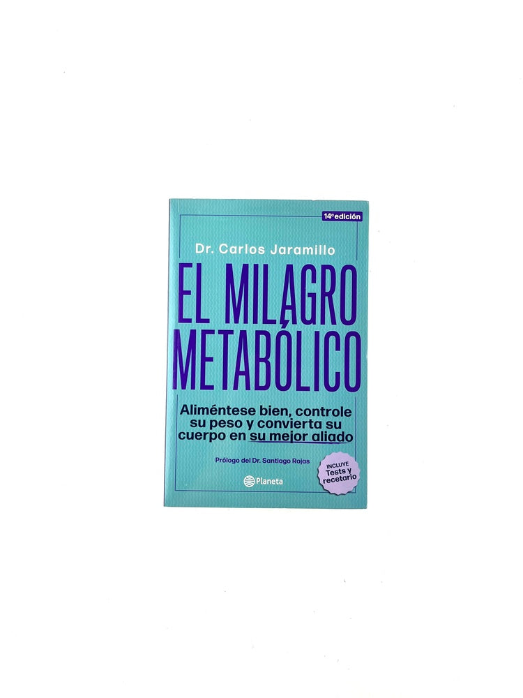 El milagro metabólico by Dr. Carlos Jaramillo