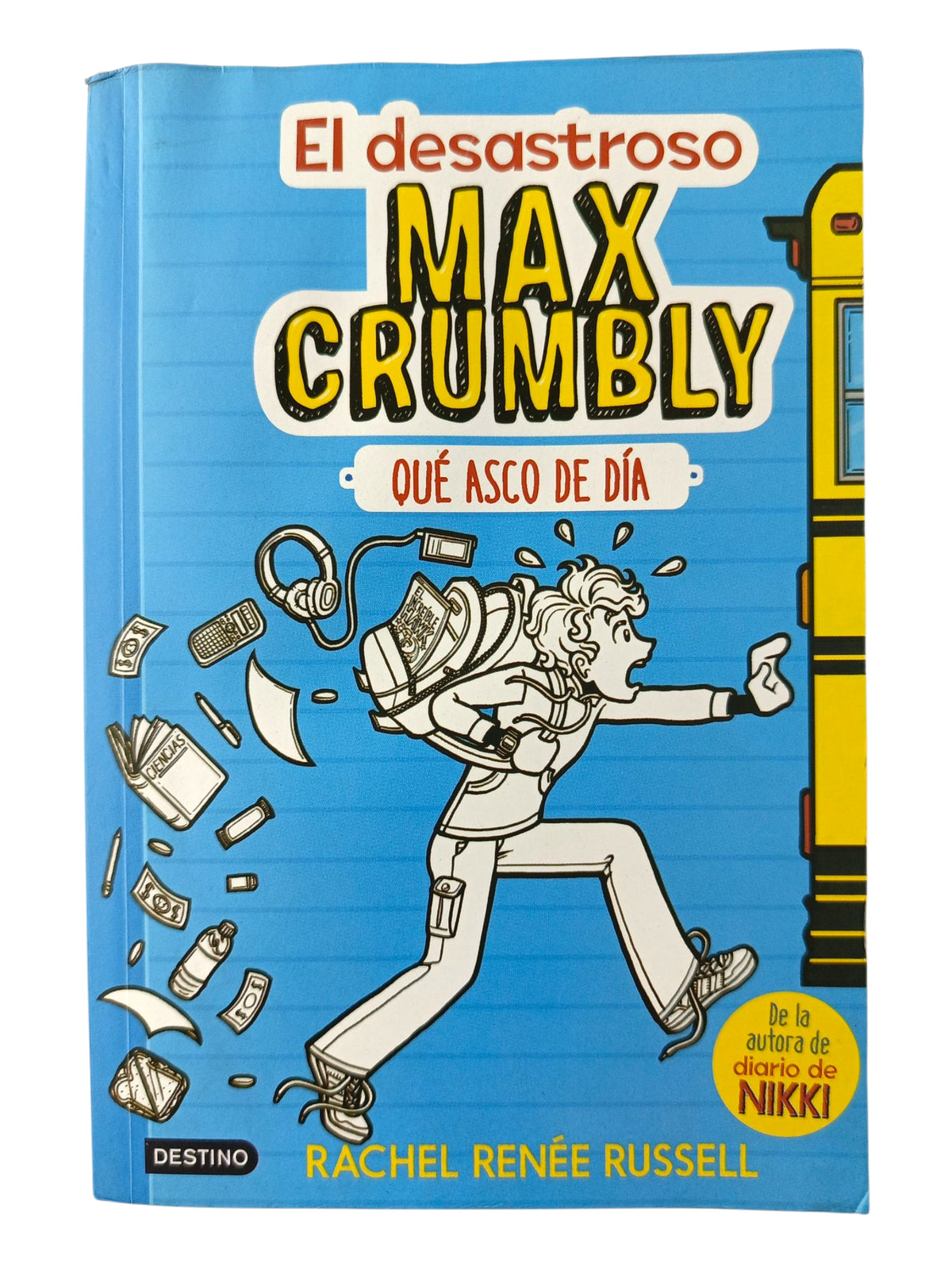 El desastroso Max Crumbly. Qué asco de día: Máx Crumbly 1 by Rachell Rennée Russell