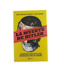 La Muerte de Hitler by Jean-Christophe Brisard y Lana Parshina