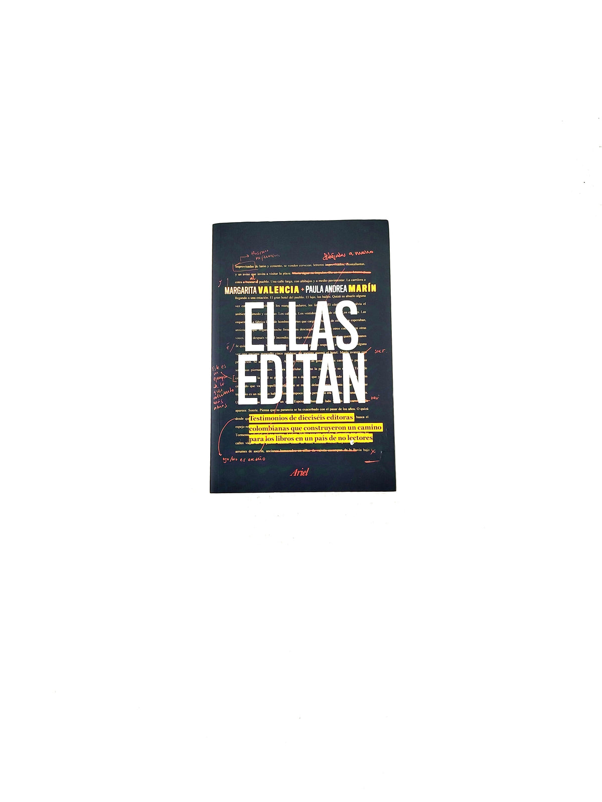 Ellas editan by Margarita Valencia Paula Andrea Marín