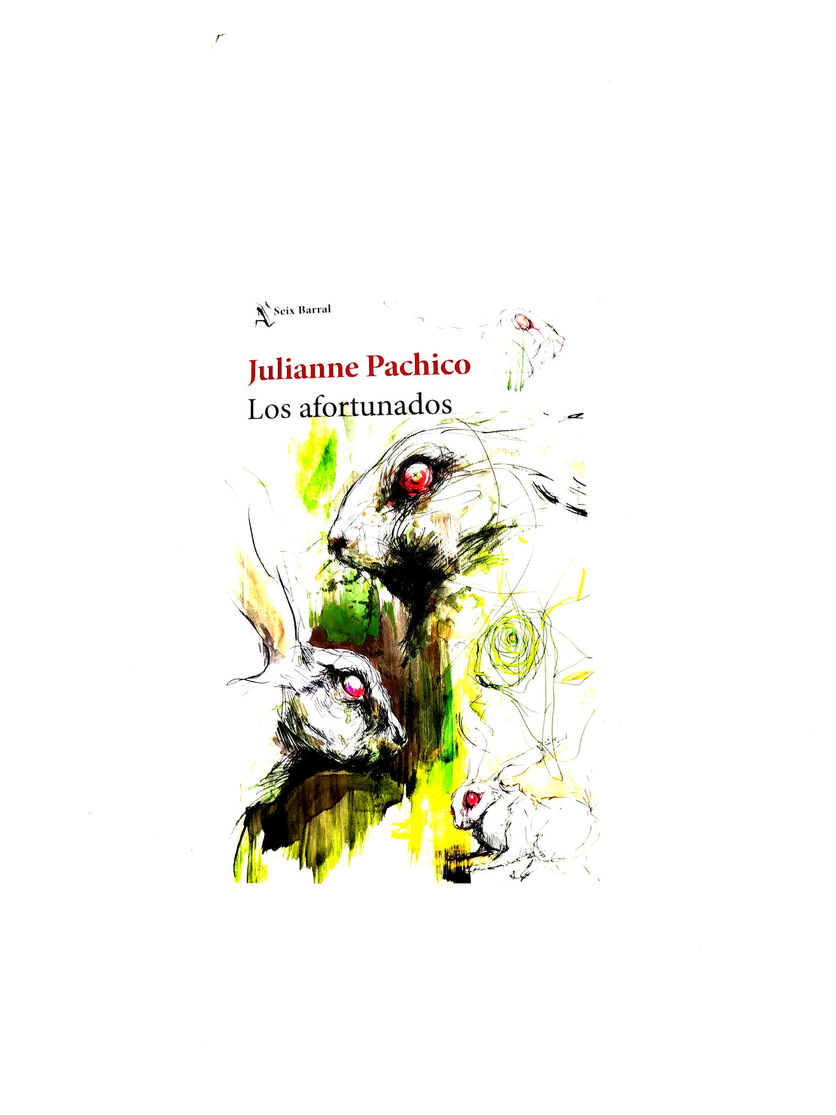 Los afortunados by Julianne Pachico