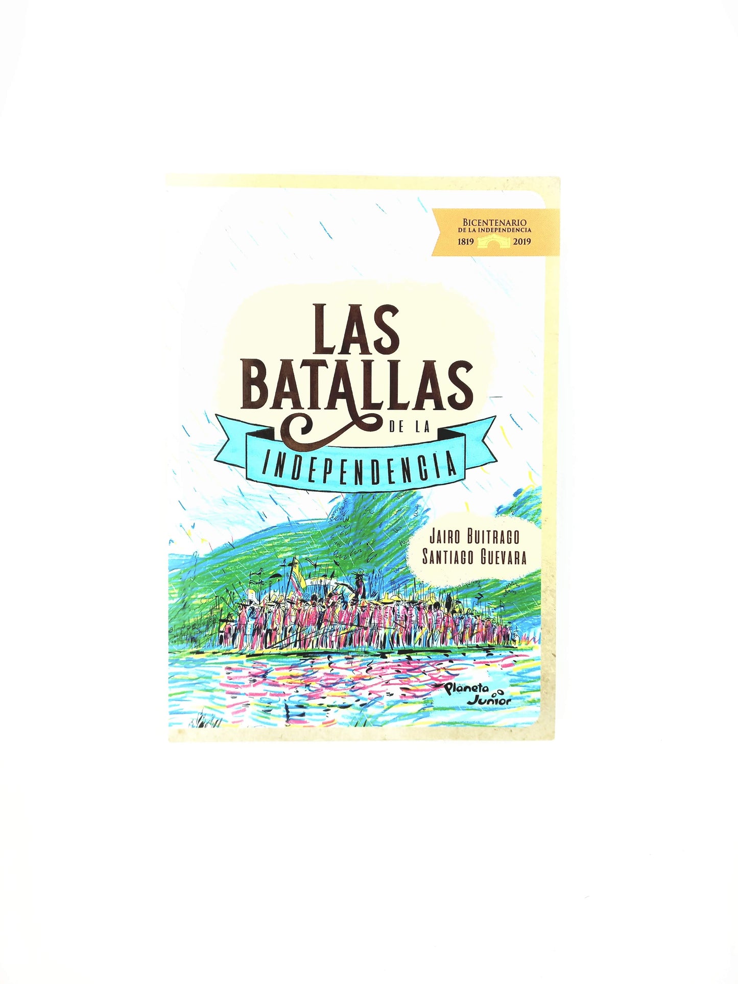 Las batallas de la independencia