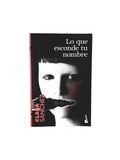 Lo que esconde tu nombre by Clara Sánchez