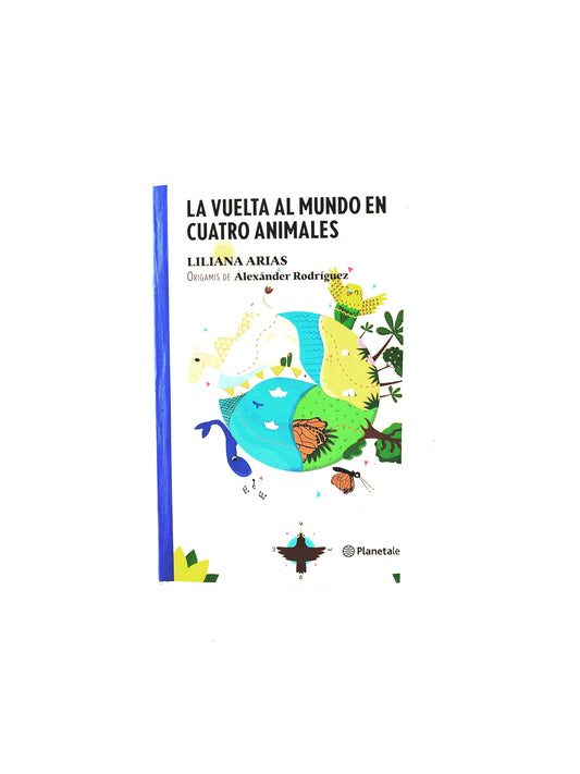 La vuelta al mundo en cuatro animales