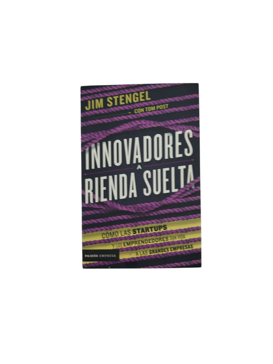 Innovadores a rienda suelta