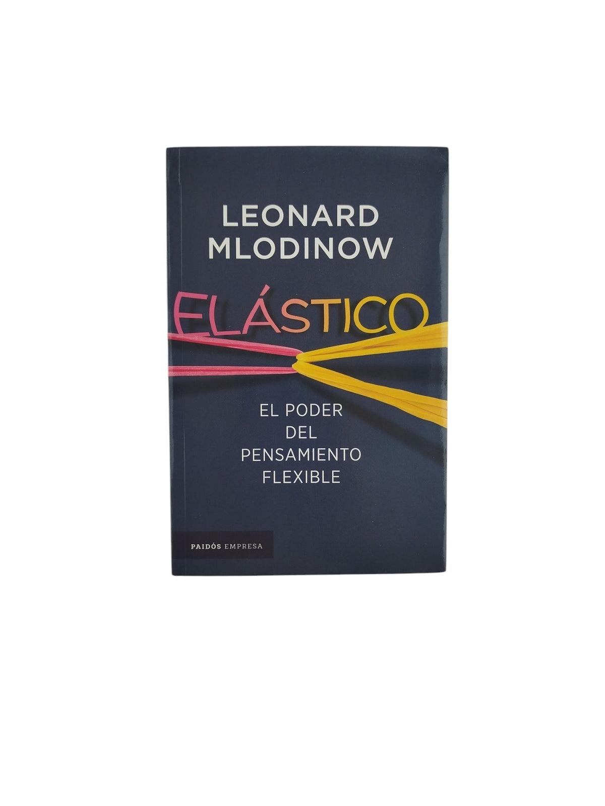 Elástico - El poder Del Pensamiento Flexible by Leonard Mlodinow