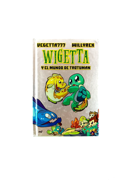 Wigetta y el mundo de trotuman