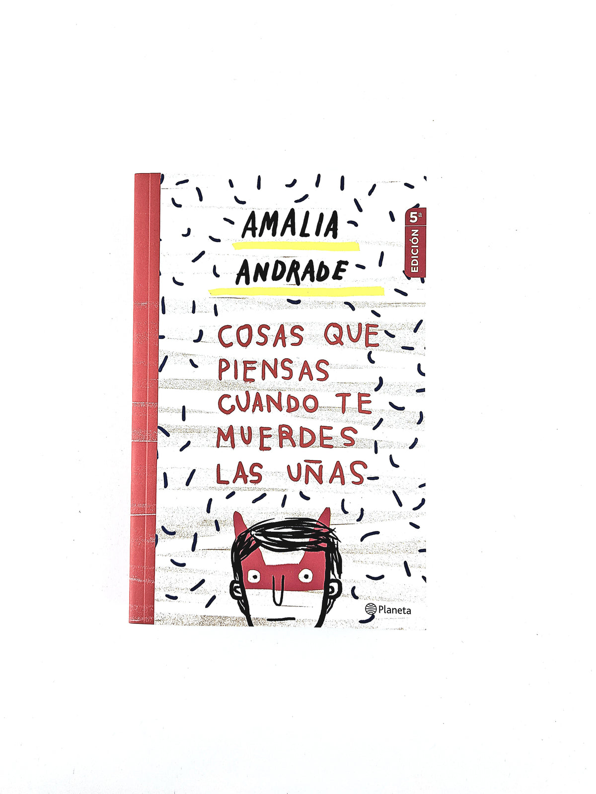 Cosas que piensas cuando te muerdes las uñas by Amalia Andrade
