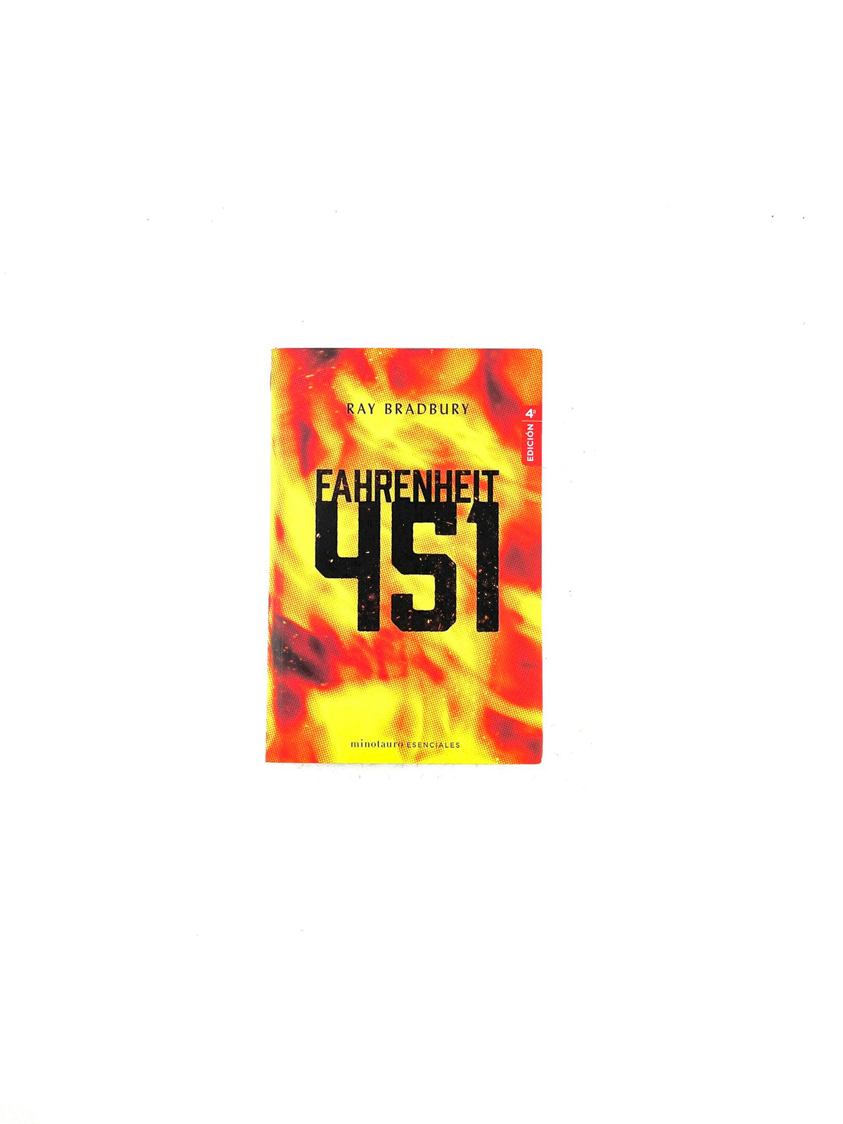 Fahrenheit 451 by Ray Bradbury