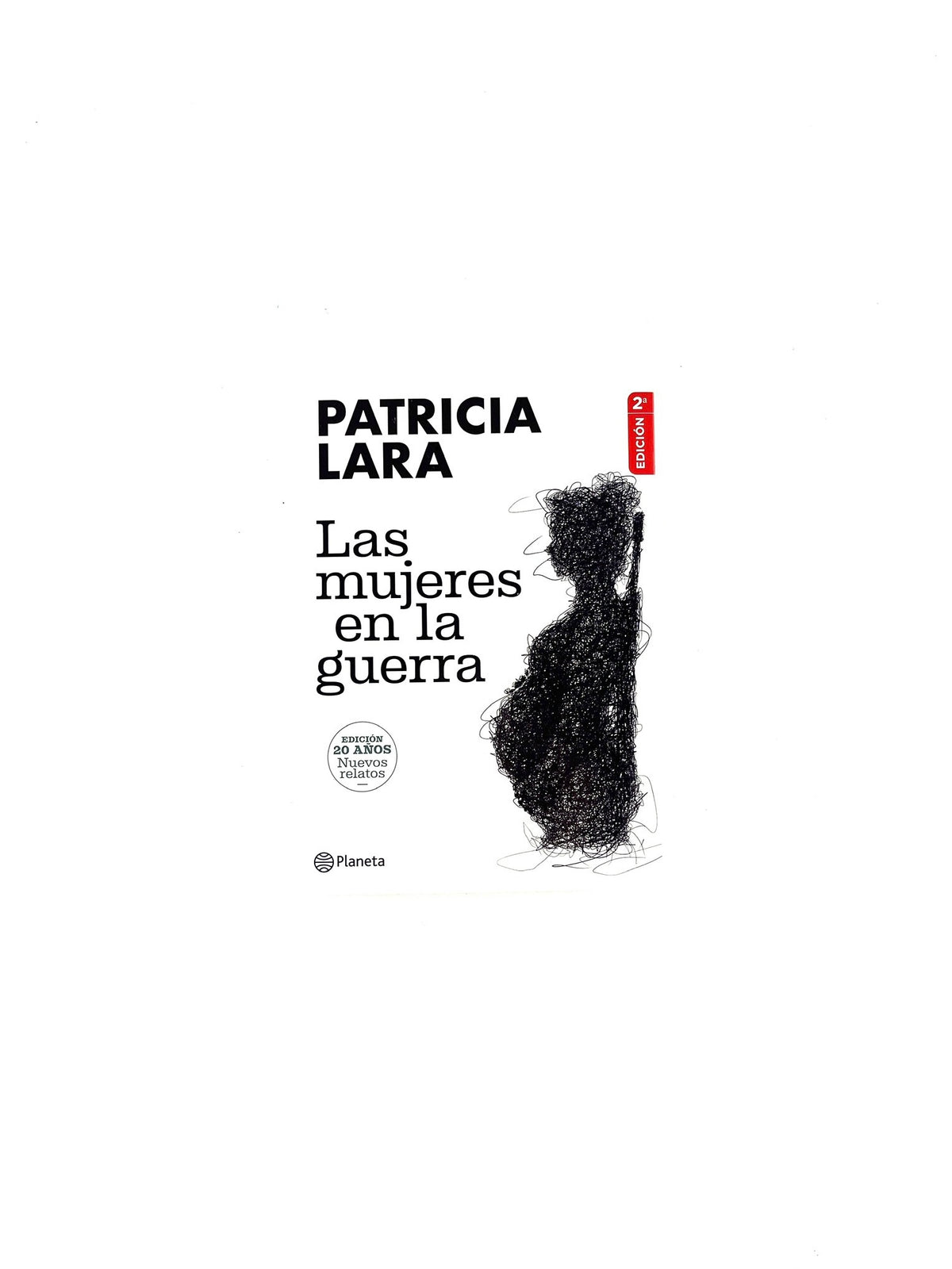Las mujeres en la guerra by Patricia Lara