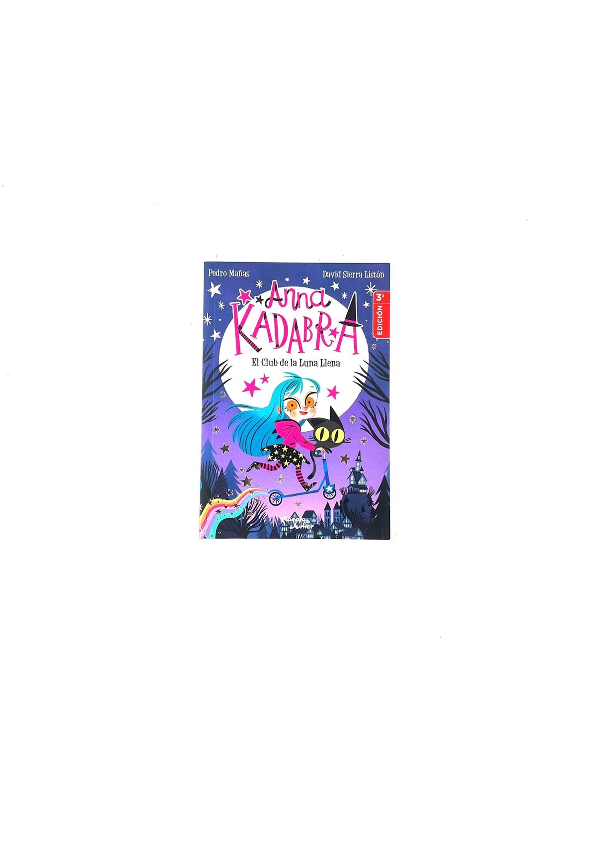 Anna Kadabra el club de la luna llena by Pedro Mañas, David Sierra Listón