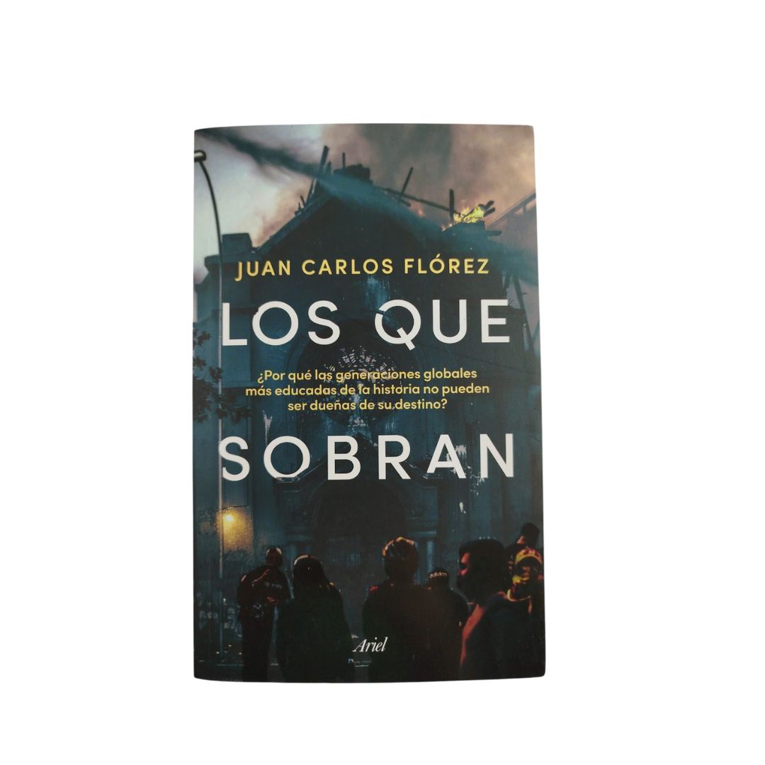 Los que sobran by Juan Carlos Flórez