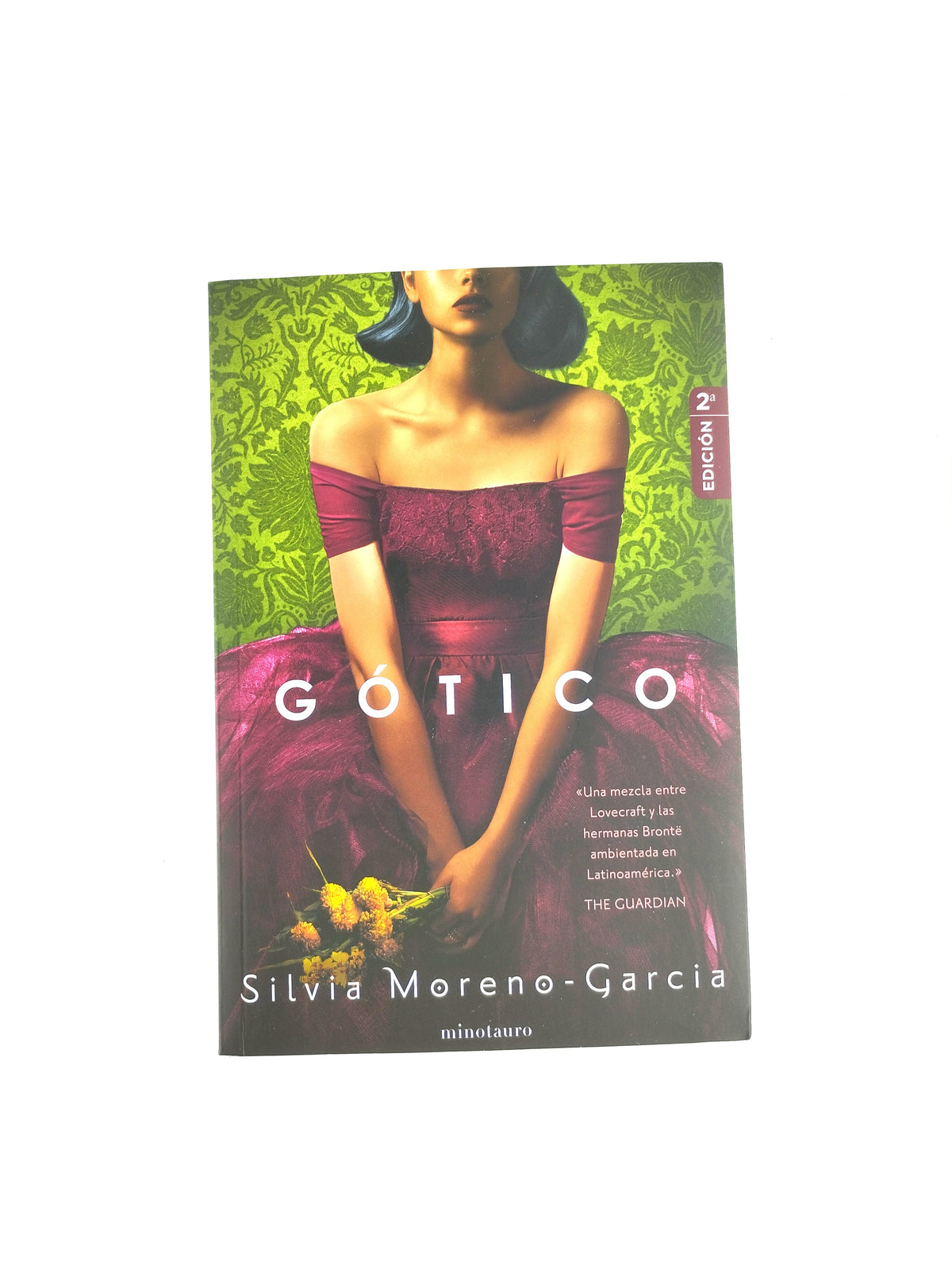 Gótico by Silvia Moreno Garcia