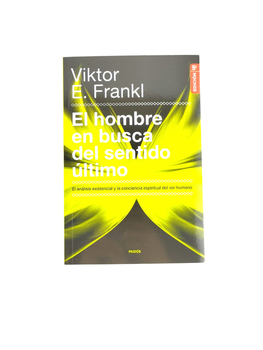 El hombre en busca del sentido último